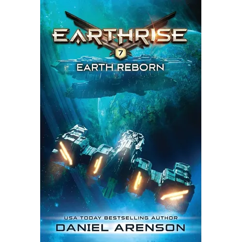 Earth Reborn: Earthrise Book 7 - Paperback