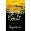 The Fruit of the Womb Volume 1 - Hardcover