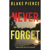 Never Forget (A May Moore Suspense Thriller-Book 8) - Hardcover