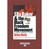 Ella Baker and the Black Freedom Movement: A Radical Democratic Vision (Large Print 16pt) - Paperback