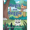 Regis and Reggie - Paperback
