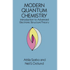 Modern Quantum Chemistry: Introduction to Advanced Electronic Structure Theory - Paperback