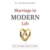 Marriage in Modern Life: Why It Works, When It Works - Paperback