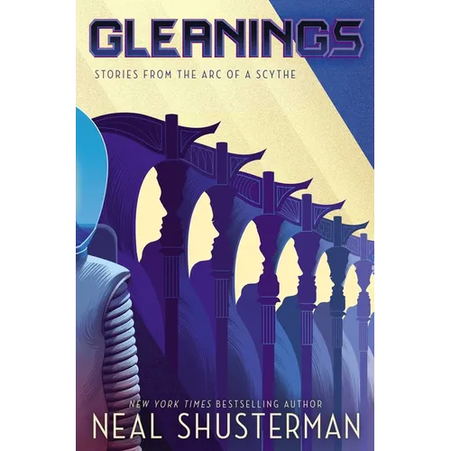 Gleanings: Stories from the Arc of a Scythe - Paperback