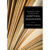 A Beginner's Guide to Practicing Scriptural Imagination - Paperback