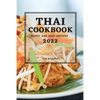 Thai Cookbook 2022: Tasty and Easy Recipes - Paperback