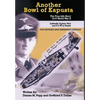 Another Bowl of Kapusta: The True Life Story of a World War II Luftwaffe Fighter Pilot and P.O.W. in Russia - Hardcover