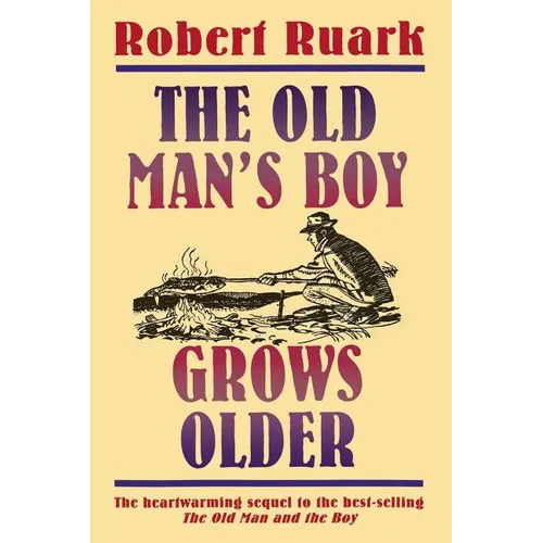 The Old Man's Boy Grows Older - Paperback