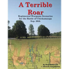 A Terrible Roar: Regimental Wargame Scenarios For The Battle of Chickamauga: Sep. 20th - Paperback