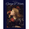 George F. Watts: 122 Colour Plates - Paperback