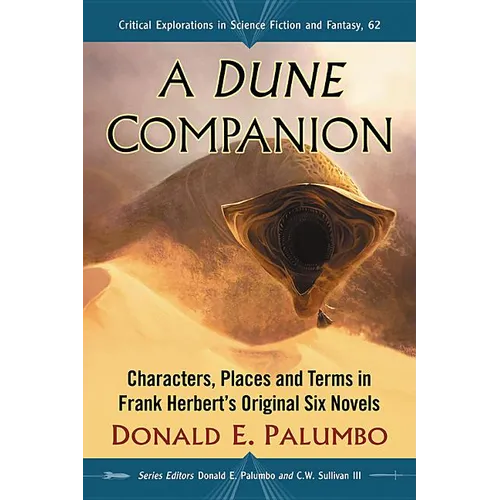 A Dune Companion: Characters, Places and Terms in Frank Herbert's Original Six Novels - Paperback