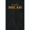 Micah: The Book of - Hardcover