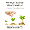 Nonprofit Finance: A Practical Guide: For Controllers, CFOs, and Board Members - Paperback
