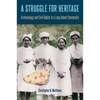 A Struggle for Heritage: Archaeology and Civil Rights in a Long Island Community - Paperback