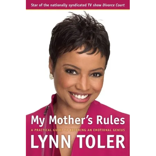 My Mother's Rules: A Practical Guide to Becoming an Emotional Genius - Paperback