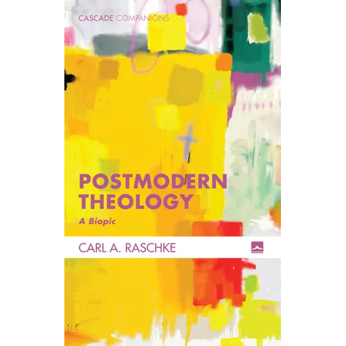 Postmodern Theology: A Biopic - Paperback