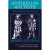 Arthurian Writers: A Biographical Encyclopedia - Hardcover