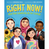 Right Now!: Real Kids Speaking Up for Change - Hardcover