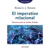 El imperativo relacional: Recursos para un mundo al límite - Paperback