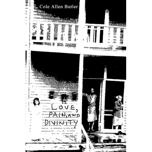 Love, Pain, and Divinity - Hardcover