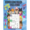 Beginner Sudoku Puzzles for Kids Ages 6 - 10, Pictures and Numbers, Easy Medium and Hard, Fun and Logic.: Varying Degrees of Difficulty Staring Off Ve - Paperback