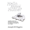 Hello...Anyone Home? - Paperback