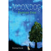 Moondog: Forever Free - Paperback