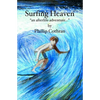 Surfing Heaven: "an afterlife adventure..." - Paperback