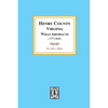 Henry County, Virginia Will Abstracts, 1777-1820 - Paperback