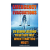Emergency Evacuations: 20 Useful Lessons to Get out Fast when it Matters Most! - Paperback
