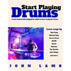 Start Playing Drums: A new method book designed for adults to learn to play the - Paperback