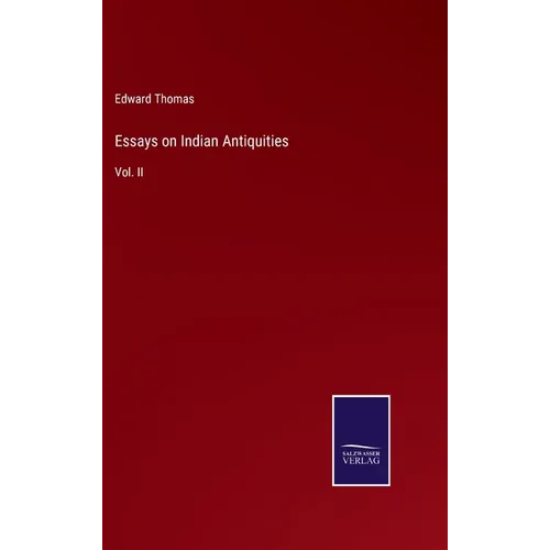 Essays on Indian Antiquities: Vol. II - Hardcover
