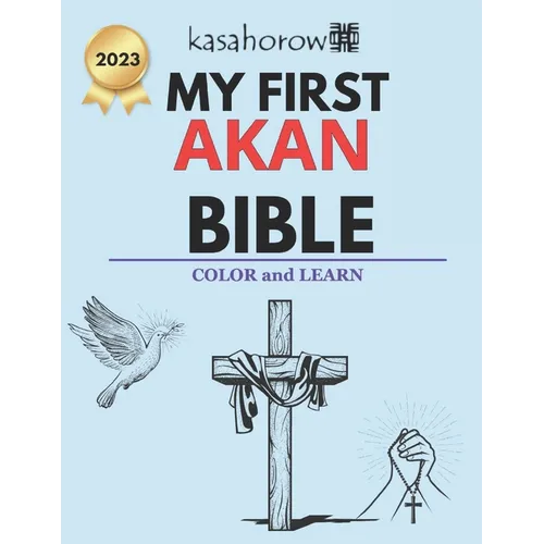 My First Akan Bible: Colour and Learn - Paperback