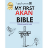 My First Akan Bible: Colour and Learn - Paperback