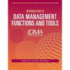 Introduction to Data Management Functions and Tools: IDMA 201 Course Textbook - Paperback