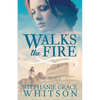 Walks the Fire - Paperback