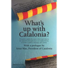 What's Up with Catalonia? - Paperback