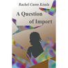 A Question of Import - Paperback