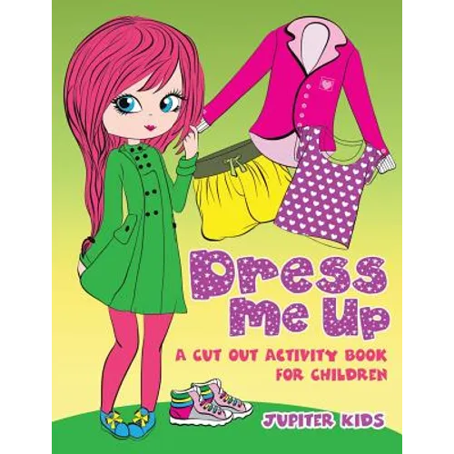 Dress Me Up (A Cutout Activity Book for Children) - Paperback