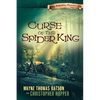 Curse of the Spider King: The Berinfell Prophecies Series - Book One - Paperback
