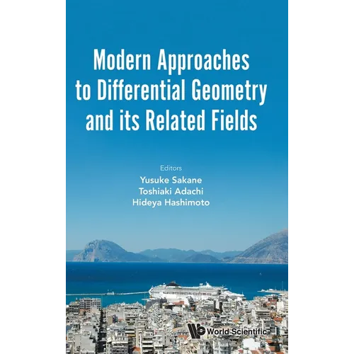 Modern Approaches to Differential Geometry Related Fields - Hardcover