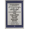 Belly Up: The Collapse of the Penn Square Bank - Paperback