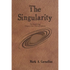 The Singularity: The Ruach Saga Volume One-Second Edition - Paperback