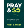 Pray & Go: Your Invitation to Become a Great Commission Christian - Hardcover