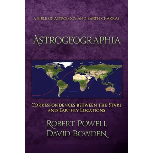 Astrogeographia: Correspondences Between the Stars and Earthly Locations - Paperback