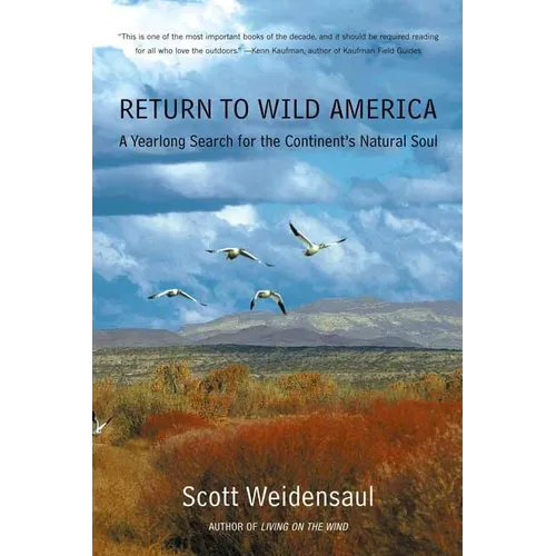 Return to Wild America: A Yearlong Search for the Continent's Natural Soul - Paperback