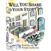 Will You Share Your Story? - Hardcover
