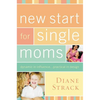 A New Start for Single Moms Bible Study Participant's Guide - Paperback