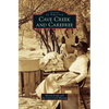 Cave Creek and Carefree - Hardcover
