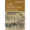 The Howling Storm: Weather, Climate, and the American Civil War - Paperback